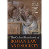 The Oxford Handbook of Roman Law and Society