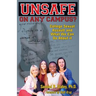 Unsafe On Any Campus? College Sexual Assault and What We Can Do About It