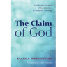 The Claim of God: Karl Barth's Doctrine of Sanctification in His Earlier Theology