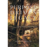 Purpose Driven Legacy: Living a life worthy of legacy