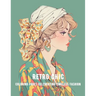 Retro Chic: Coloring Pages Celebrating Timeless Fashion, 1920s - 1950s Iconic Looks