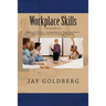 Workplace Skills: Book 2 from DTR Inc.'s Series for Classroom and On the Job Work Readiness Training