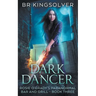 Dark Dancer: Book 3 of Rosie O'Grady's Paranormal Bar and Grill