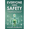 Everyone Owns Safety: A Pocket Guide to Every Function's Role in Medical Device Risk Management
