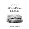 Angelina Escapes to Mackinac Island