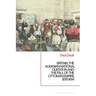 Britain, the Albanian National Question and the Fall of the Ottoman Empire, 1876-1914
