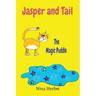 Jasper and Tail: The Magic Puddle