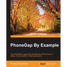 PhoneGap by Example