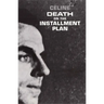 Death on the Installment Plan