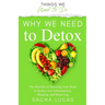 Why We Need To Detox