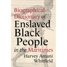 Biographical Dictionary of Enslaved Black People in the Maritimes
