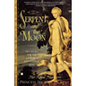 The Serpent and the Moon