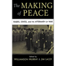 The Making of Peace: Rulers, States, and the Aftermath of War