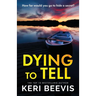 Dying to Tell