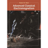 Advanced Classical Electromagnetism