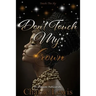 Don't Touch My Crown 2: Touch The Sky