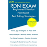 RDN Exam - Registered Dietitian Nutritionist Test Taking Strategies: Registered Dietitian Nutritionist Exam - Free Online Tutoring - New 2020 Edition