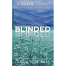 Blinded - a Cade Ranch Special Edition (Book Five)