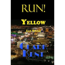 Run! Yellow Las Vegas