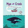 Mya and Crash and Their High-Flying Right Whale Adventure