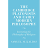 The Cambridge Platonists and Early Modern Philosophy