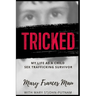 Tricked: My Life as a Child Sex Trafficking Survivor