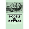 Models In Bottles