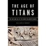 Age of Titans: The Rise and Fall of the Great Hellenistic Navies