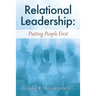 Relational Leadership: Putting People First