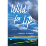Wild for Life
