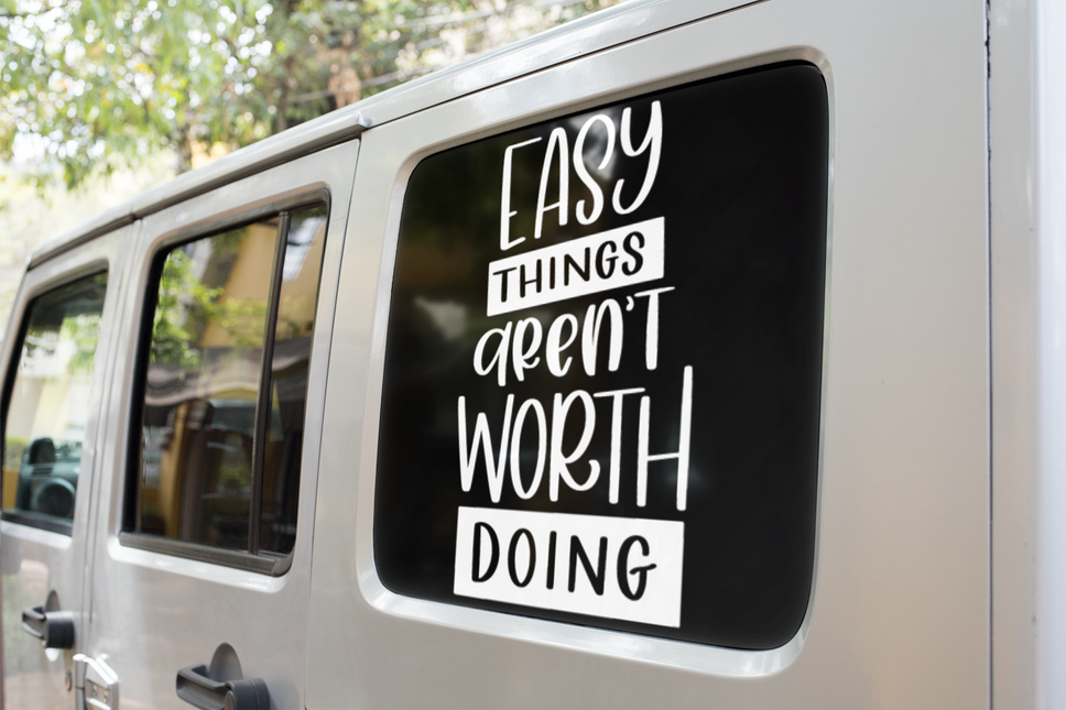 Easy Things Are'nt Worth Doing Inspirational Sticker by WinsterCreations™ Official Store