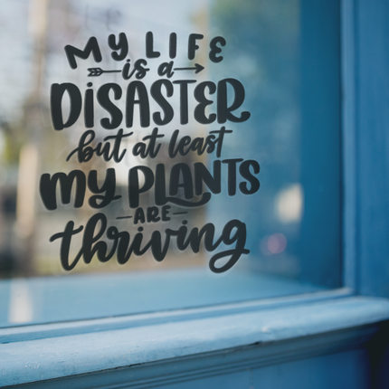 My Life Is A Disaster Plant Mom Sticker by WinsterCreations™ Official Store