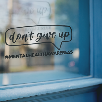 Don't Give Up Mental Health Awareness Sticker by WinsterCreations™ Official Store
