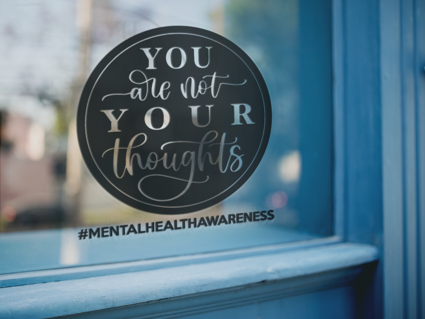 You Are Not Your Thoughts Mental Health Awareness Sticker by WinsterCreations™ Official Store