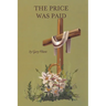 The Price Was Paid