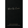 Burn Your Couch: A Manifesto for the Average Averse