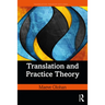 Translation and Practice Theory