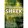 Investigating Shrek: Power, Identity, and Ideology