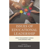 Issues of Educational Leadership: Crisis Management During Challenging Times