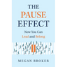 The Pause Effect