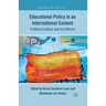 Educational Policy in an International Context: Political Culture and Its Effects