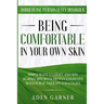 Borderline Personality Disorder: BEING COMFORTABLE IN YOUR OWN SKIN - Simple Ways To Fight and Win Against BPD With Proven Cognitive Behavioral Therap