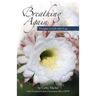 Breathing Again: ...thoughts on life after loss