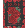 Rose coloring book for adults: An Adult Coloring Book With Stress-relif, Easy and Relaxing Coloring Pages.