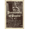 The Punishment of Pirates: Interpretation and Institutional Order in the Early Modern British Empire