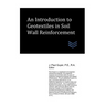 An Introduction to Geotextiles in Soil Wall Reinforcement