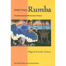 Writing Rumba: The Afrocubanista Movement in Poetry