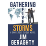 Gathering Five Storms: A Dangerous Clique Novel