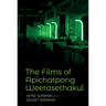 The Films of Apichatpong Weerasethakul
