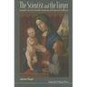 Scientist and the Forger, The: Insights Into the Scientific Detection of Forgery in Paintings